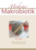 Ika Schier: "Moderne Makrobiotik"